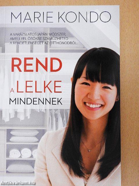 Rend a lelke mindennek