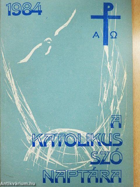 A Katolikus Szó naptára 1984