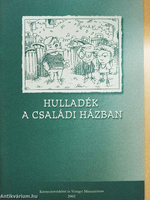 Hulladék a családi házban