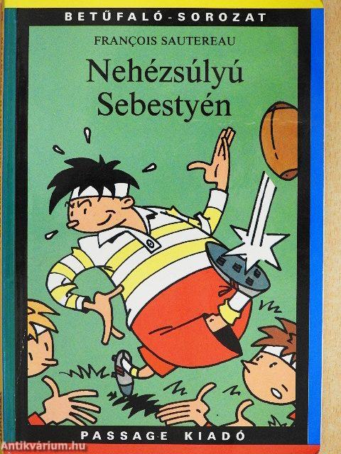 Nehézsúlyú Sebestyén
