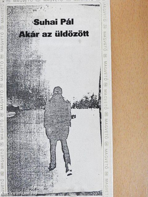 Akár az üldözött