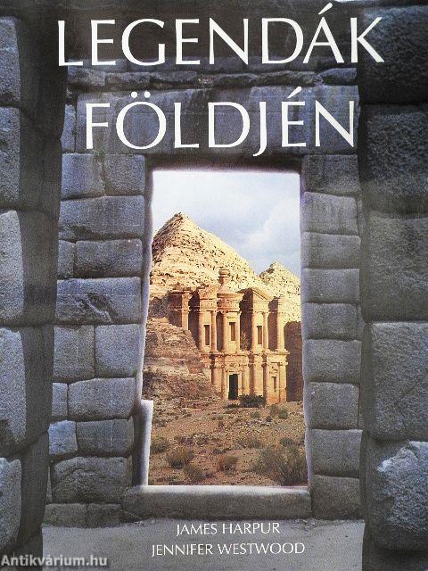 Legendák földjén