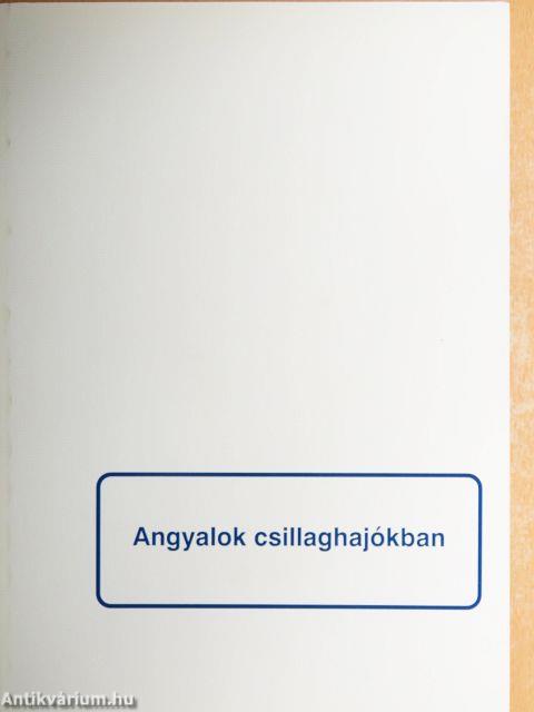 Angyalok csillaghajókban