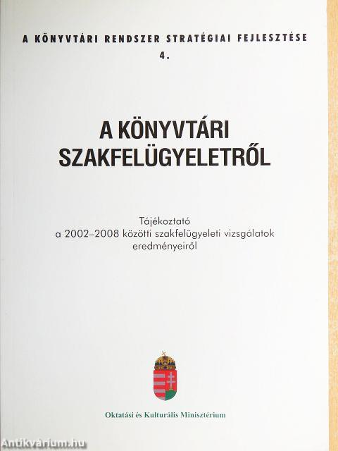 A könyvtári szakfelügyeletről