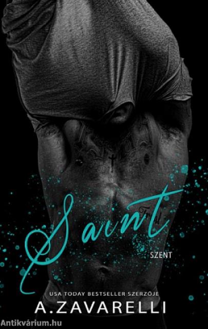 A.Zavarelli - Saint - Szent ( Boston Underworld #4 )