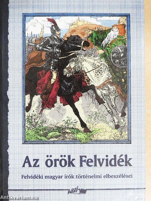 Az örök Felvidék