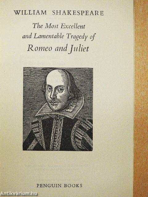 The Most Excellent and Lamentable Tragedy of Romeo and Juliet