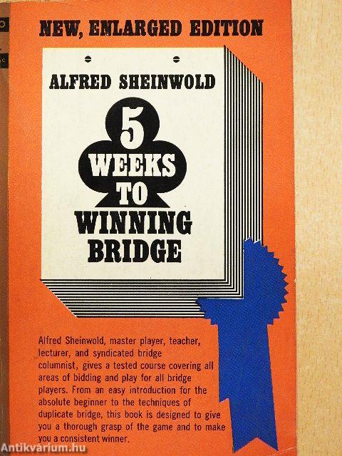 5 weeks to winning bridge