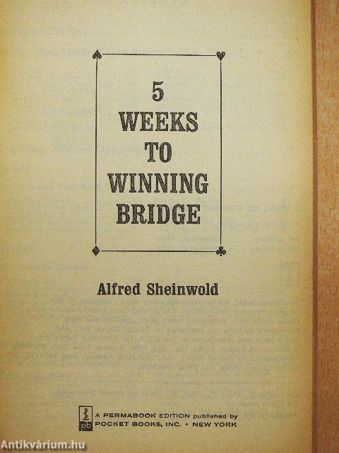 5 weeks to winning bridge