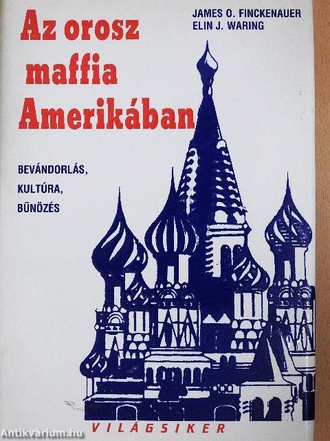 Az orosz maffia Amerikában