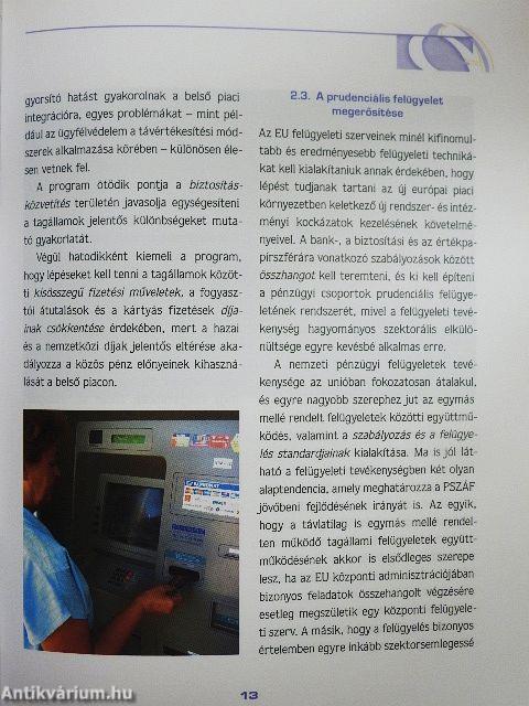 EU-csatlakozás, pénzügyi felügyelet és fogyasztóvédelem