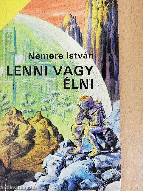 Lenni vagy élni