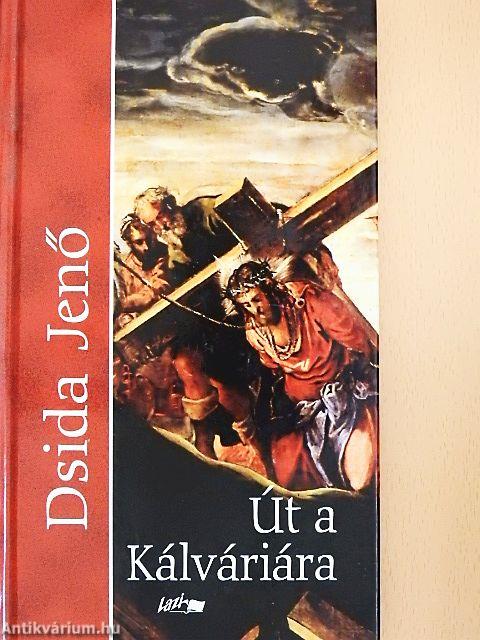 Út a Kálváriára