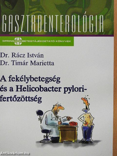 A fekélybetegség és a Helicobacter pylori-fertőzöttség