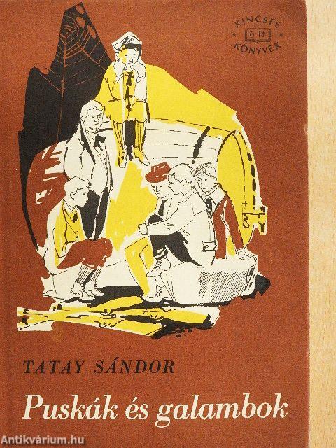 Puskák és galambok