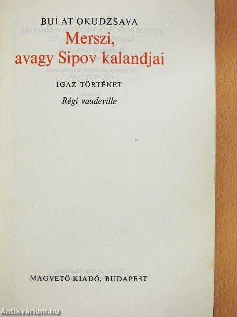 Merszi, avagy Sipov kalandjai