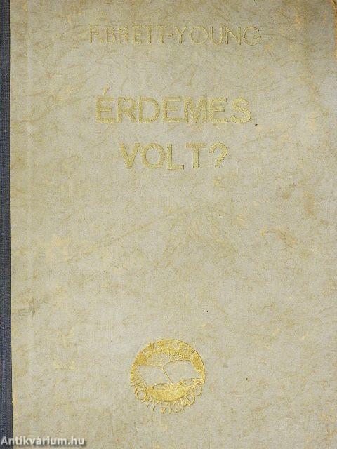 Érdemes volt?