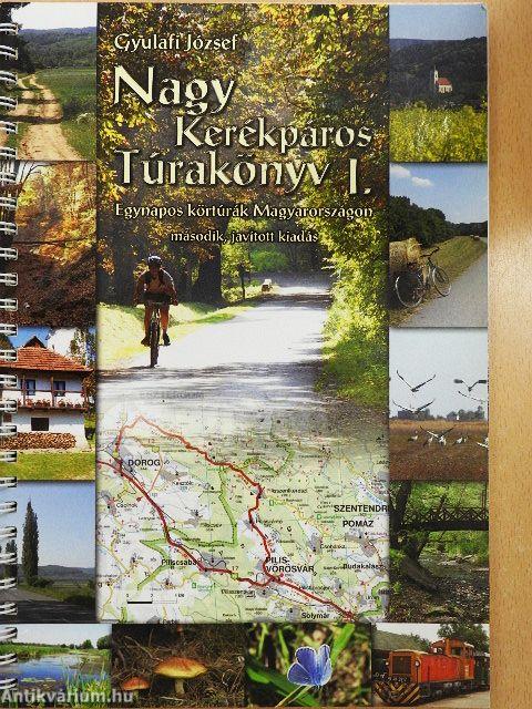 Nagy Kerékpáros Túrakönyv I.