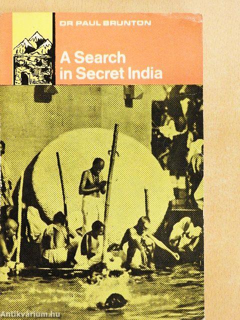 A Search in Secret India