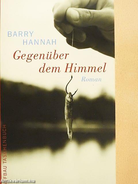 Gegenüber dem Himmel