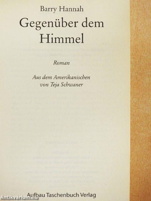 Gegenüber dem Himmel