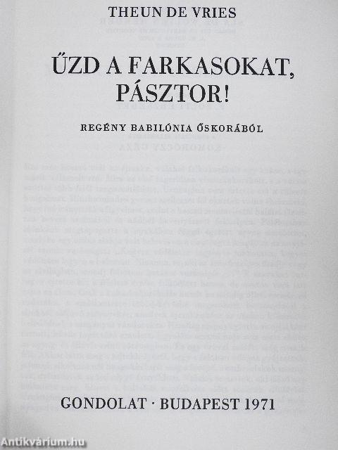 Űzd a farkasokat, pásztor!