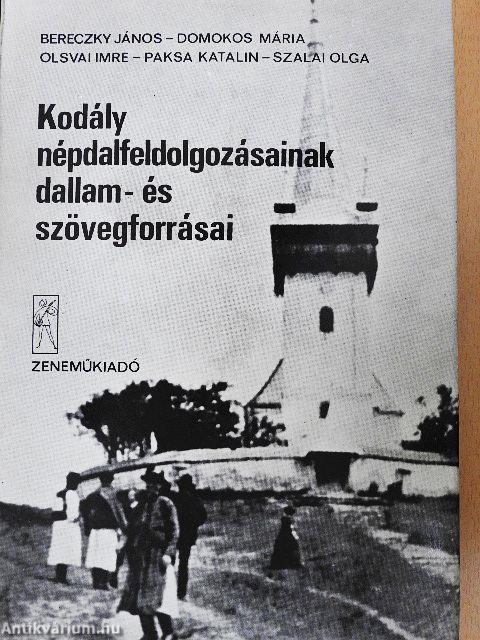 Kodály népdalfeldolgozásainak dallam- és szövegforrásai