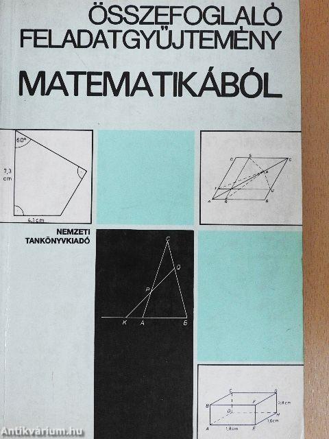 Összefoglaló feladatgyűjtemény matematikából