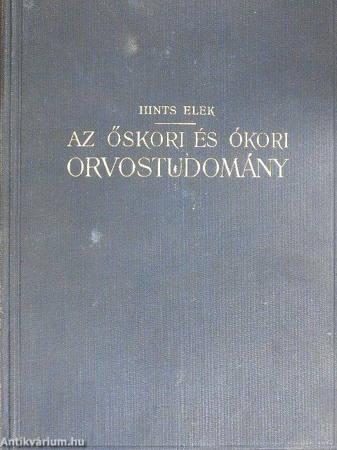 Az őskori és ókori orvostudomány