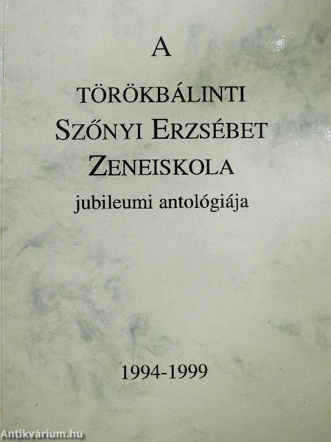 A törökbálinti Szőnyi Erzsébet Zeneiskola jubileumi antológiája
