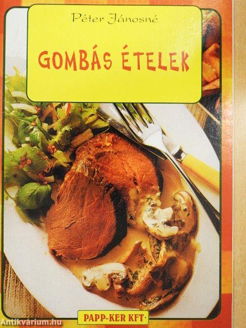 Gombás ételek