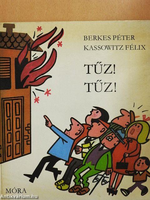 Tűz! Tűz!
