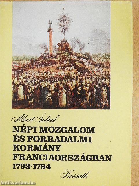 Népi mozgalom és forradalmi kormány Franciaországban
