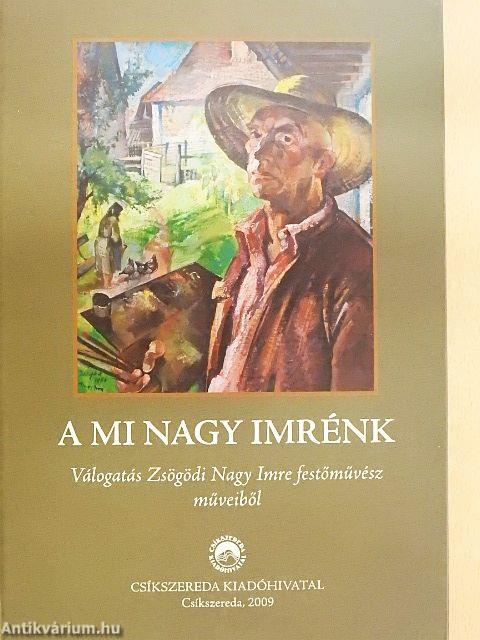 A mi Nagy Imrénk