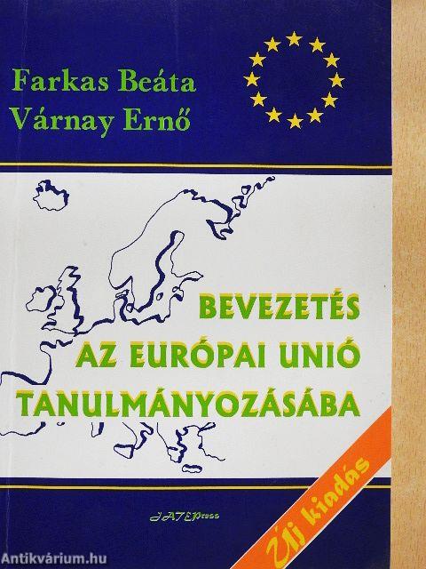 Bevezetés az Európai Unió tanulmányozásába