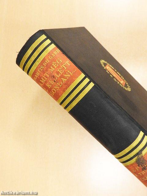 Amit még el kellett mondani...