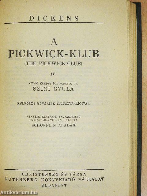 A Pickwick-Klub I-IV.
