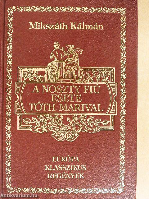 A Noszty fiú esete Tóth Marival