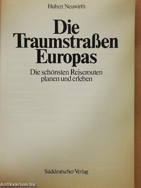 Die Traumstraßen Europas