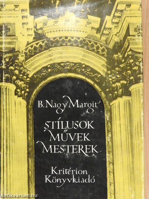 Stílusok, művek, mesterek