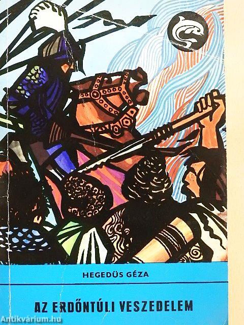 Az erdőntúli veszedelem