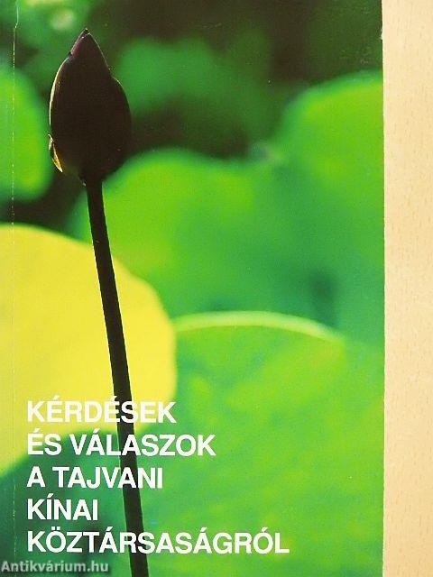 Kérdések és válaszok a Tajvani Kínai Köztársaságról