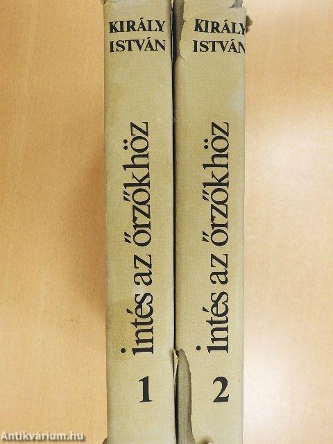 Intés az őrzőkhöz 1-2.
