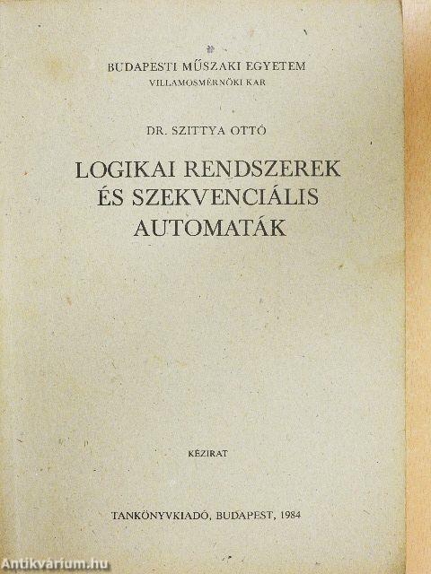 Logikai rendszerek és szekvenciális automaták