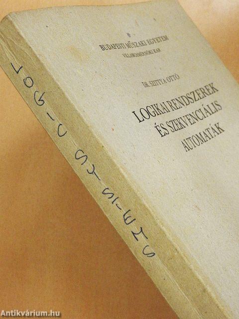 Logikai rendszerek és szekvenciális automaták