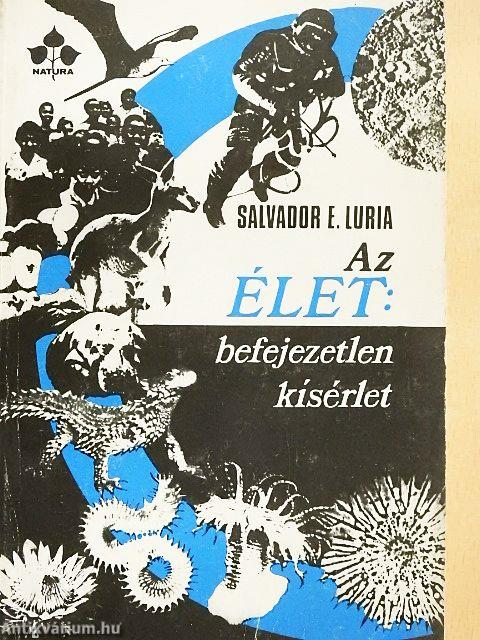 Az élet: befejezetlen kísérlet