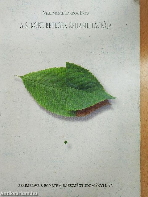 A stroke betegek rehabilitációja