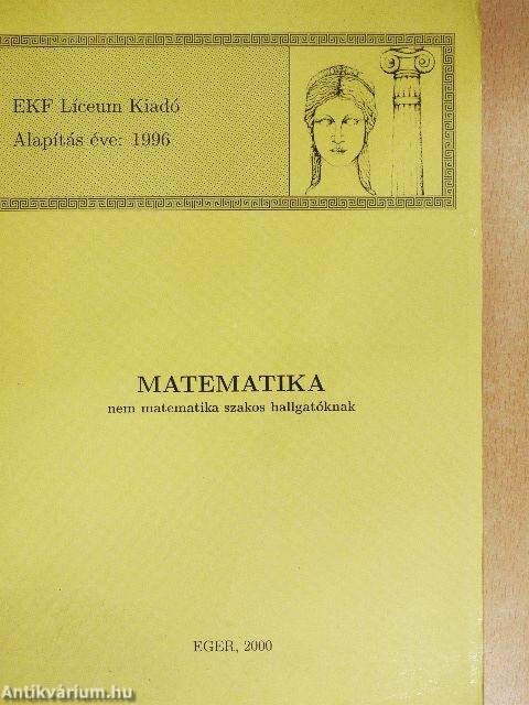 Matematika nem matematika szakos hallgatóknak