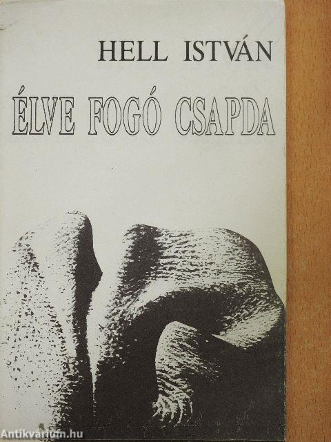 Élve fogó csapda