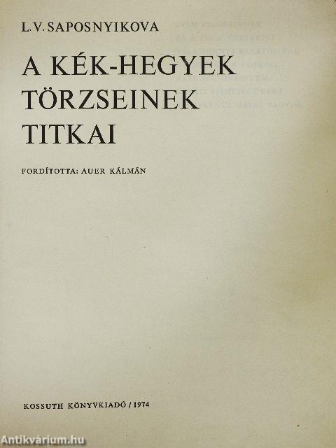 A Kék-hegyek törzseinek titkai